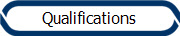 Qualifications